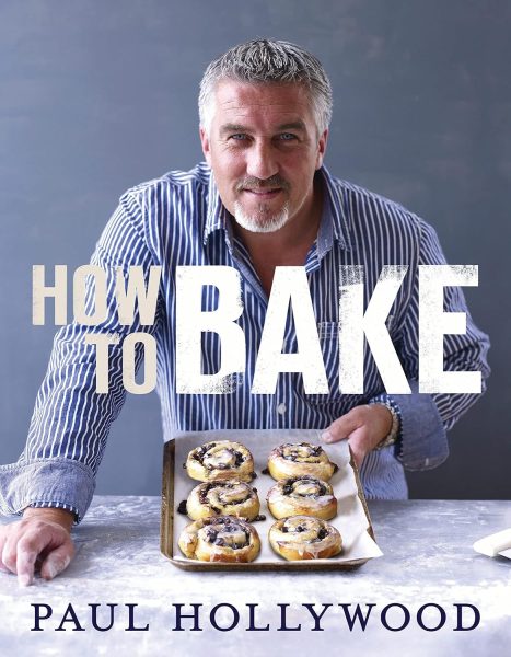 Paul Hollywood’s How to Bake - book review